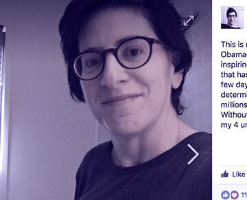 A collage of a photo of Julie Negrin and a Facebook post from them which reads, " This is me campaigning from BED to protect my Obamacare health coverage! Thanks to the inspiring women I've met online in a private group that has reached nearly a MILLIOn members in a few days. I feel re-energized, buoyed, proud and determined to do my part to keep myself and millions of others covered by health insurance. Without it, I do not stand a chance. Between my 4 unrelated cancers and a...see more"