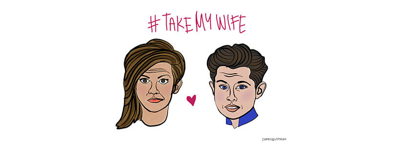 An illustration of two women with the hashtag #TakeMyWife