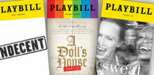 Playbills for the show, "Indecent," "A Doll's House" and "Sweat"