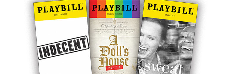 Playbills for the show, "Indecent," "A Doll's House" and "Sweat"