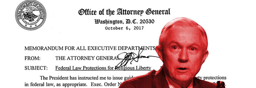 A collage of a photo of Jeff Sessions and a letter from the Office of Attorney General on the Federal Law Protections for Religious Liberties