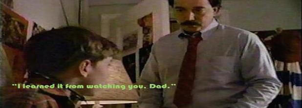 A still from a show with the subtitle, "I learned it from watching you."