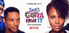 A cover poster for the show "She's Gotta Have It" on Netflix