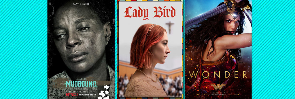 Cover posters for the movies "Mudbound," "Lady Bird," and "Wonder Woman"