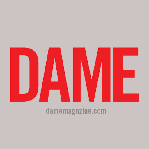 Dame Magazine