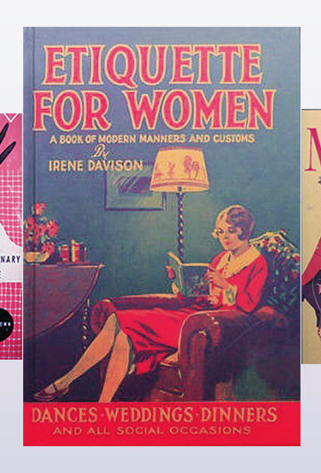 A collage of the books, "The Romper Room Do Bee Book of Manners," "Mind Your Manners," "Etiquette for Women," "My Golden Book of Manners, "Etiquette for Young Mothers."