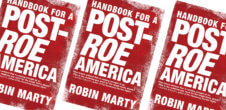 A photo of the cover of "Handbook for a Post-Roe America" by Robin Marty