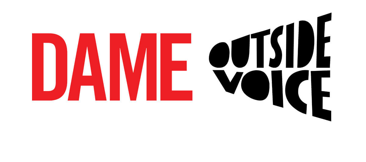 A collage of logos for "Dame" and "Outside Voice"