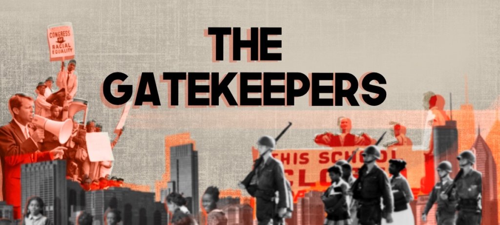 A collage of Black and white people with the title "The Gatekeepers" on it.