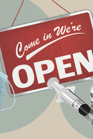 A collage of a medical mask, we're open sign used at retail locations, a syringe and viles to convey elements of things opening up after the pandemic