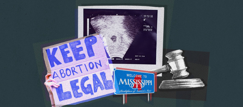 Collage with keep abortion legal sign, a sonogram, gavel and welcome to Mississippi sign