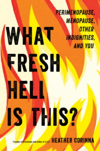 Book cover of What Fresh Hell Is This